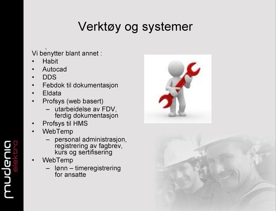 Eldata Profsys (web basert) utarbeidelse av FDV, ferdig dokumentasjon