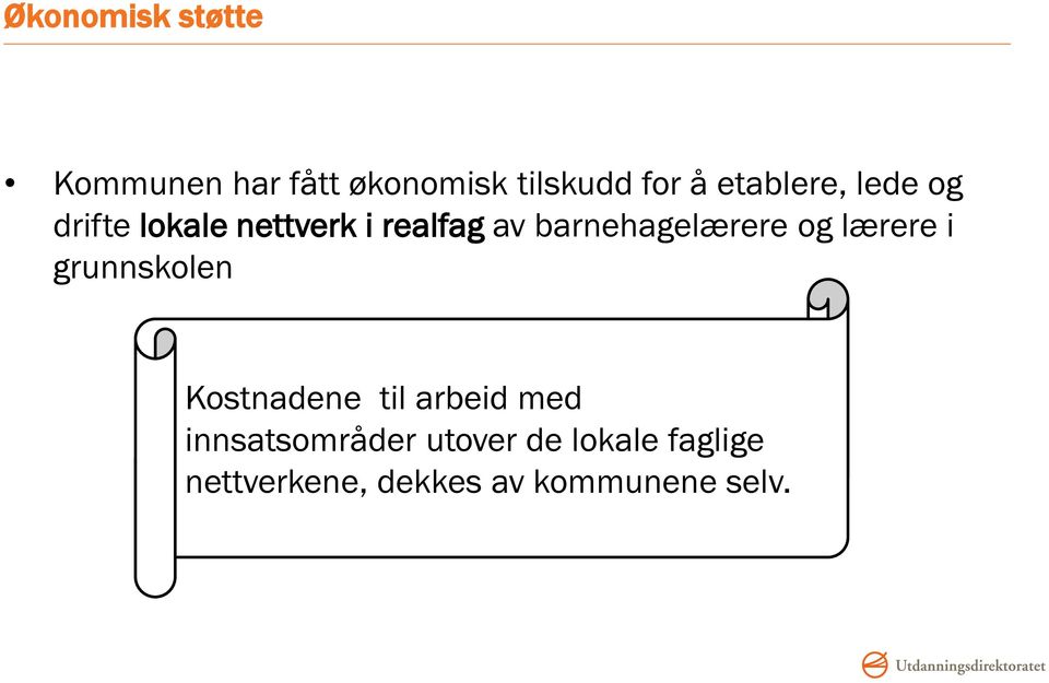 barnehagelærere og lærere i grunnskolen Kostnadene til arbeid