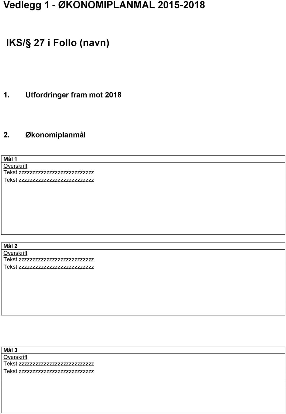 Utfordringer fram mot 2018 2.