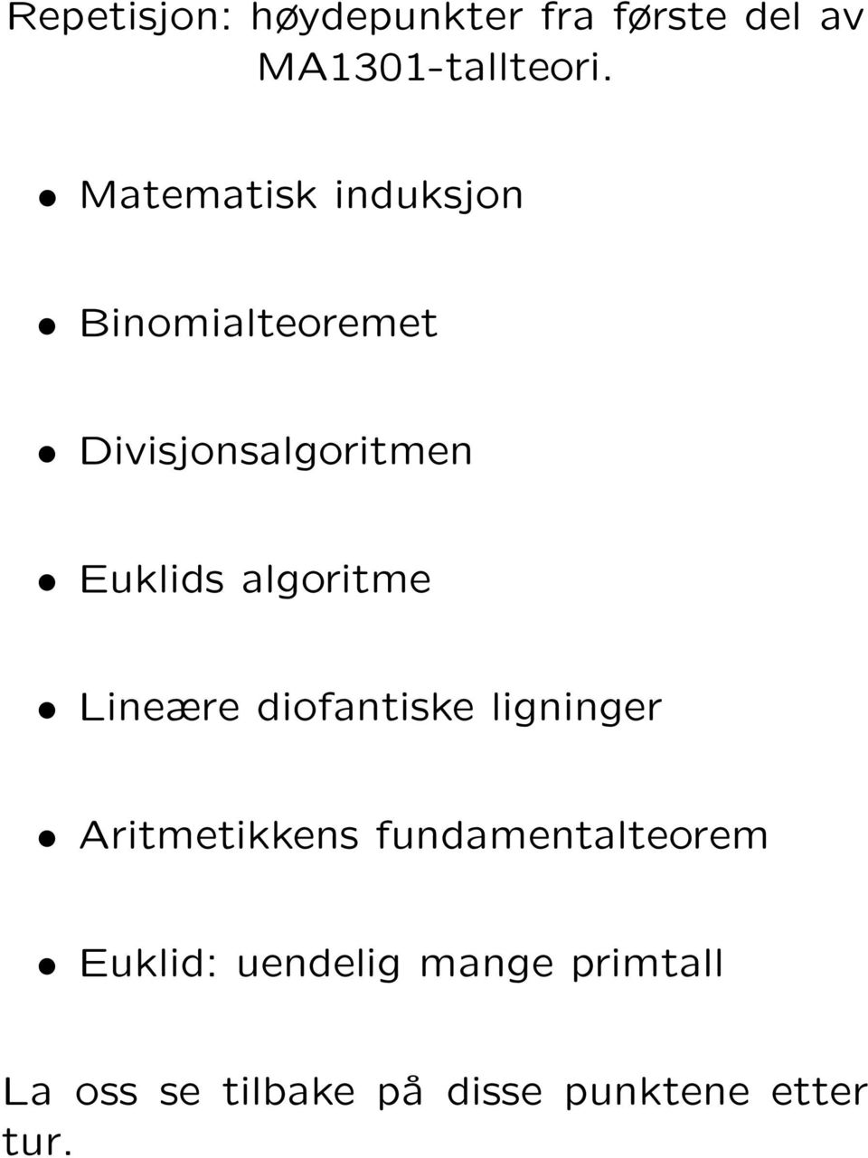 algoritme Lineære diofantiske ligninger Aritmetikkens