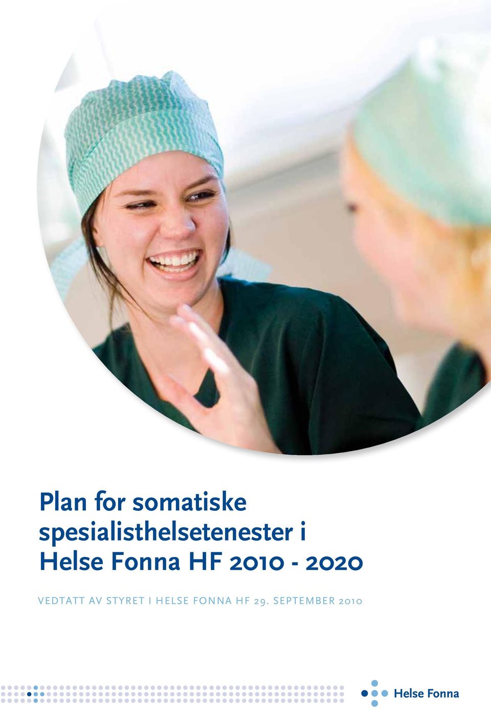 Helse Fonna HF 2010-2020
