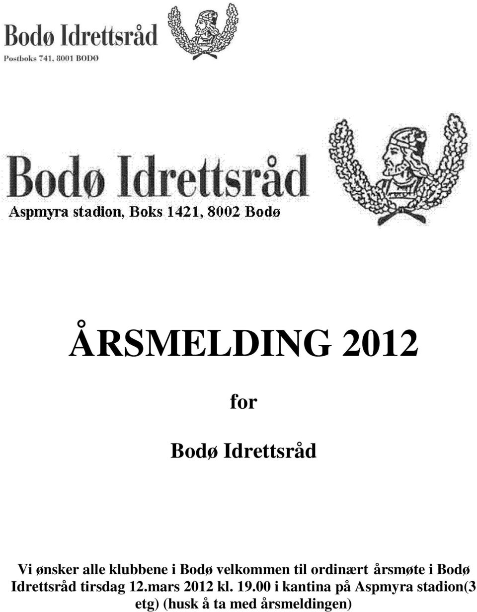 Bodø Idrettsråd tirsdag 12.mars 2012 kl. 19.