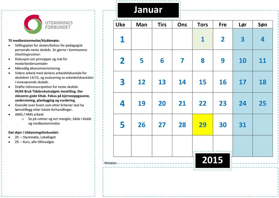 Drøfte tidsressurspotten for neste skoleår. HUSK Bruk Tidsbrukutvalgets innstilling. Der skisseres gode tiltak. Fokus på kjerneoppgavene, undervisning, planlegging og vurdering.