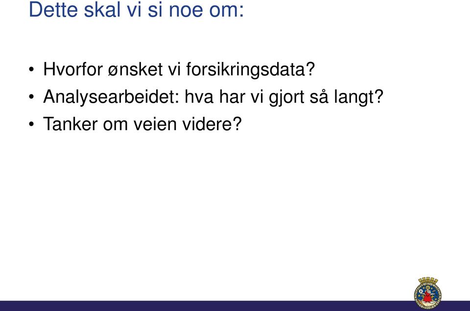 forsikringsdata?