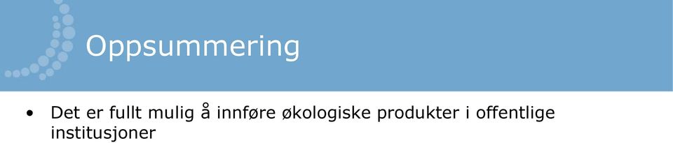 økologiske produkter i