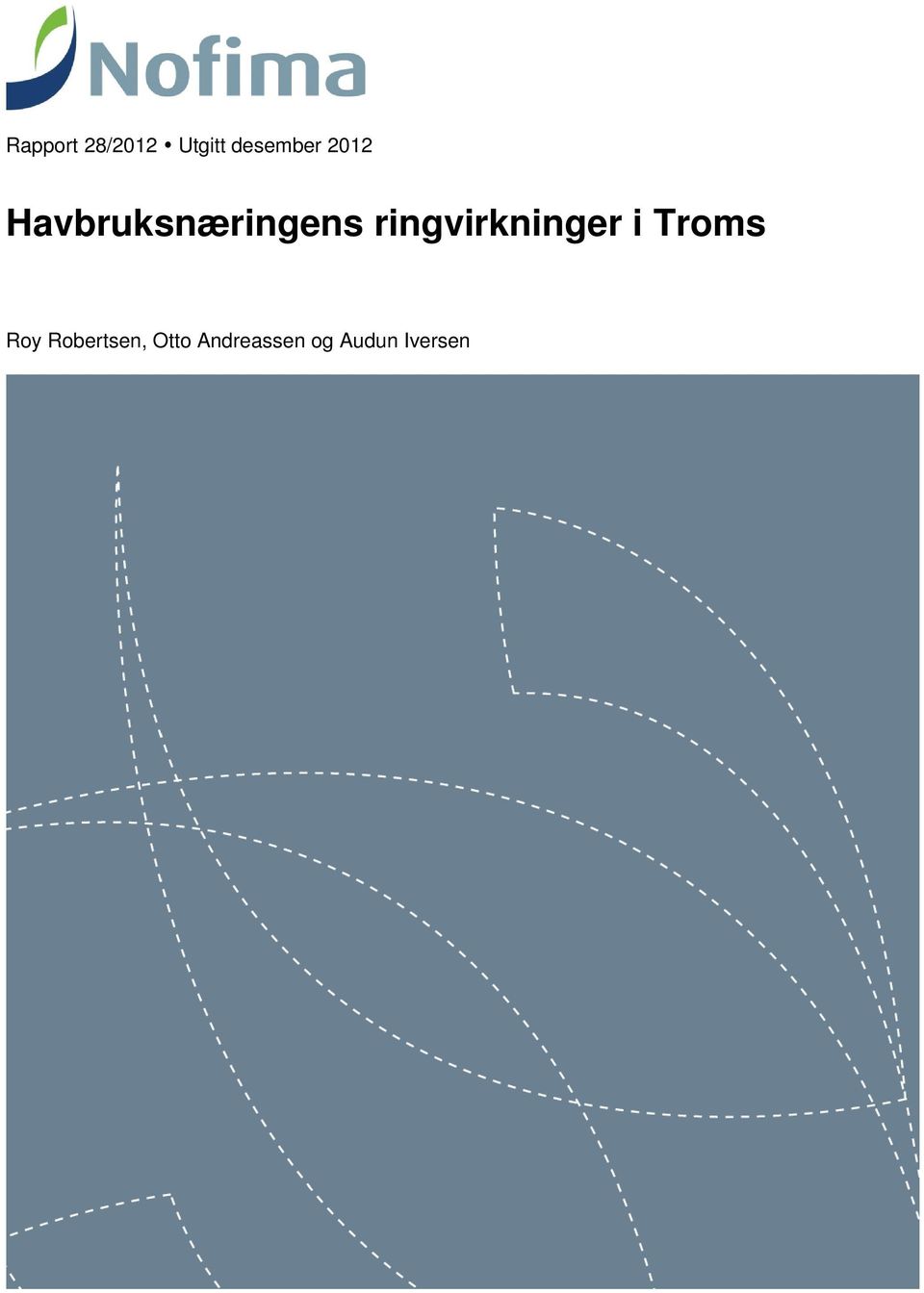 ringvirkninger i Troms Roy