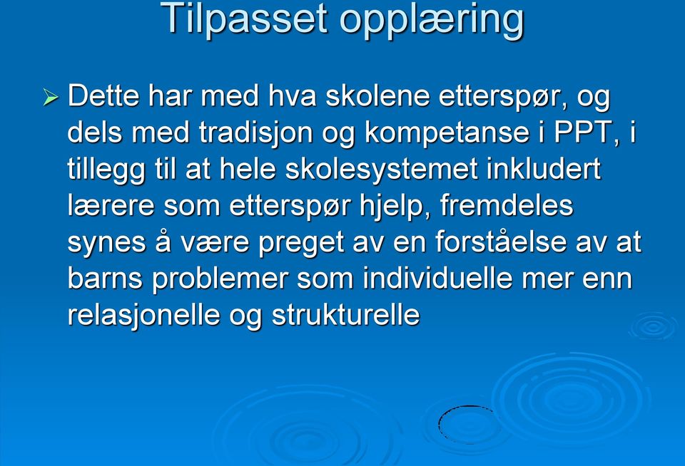 lærere som etterspør hjelp, fremdeles synes å være preget av en