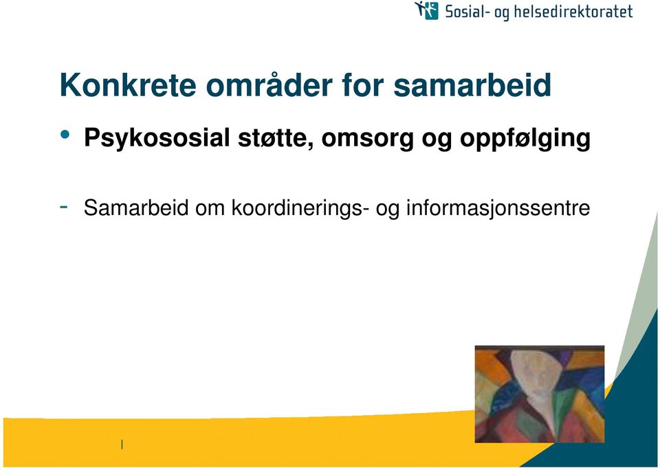 oppfølging - Samarbeid om