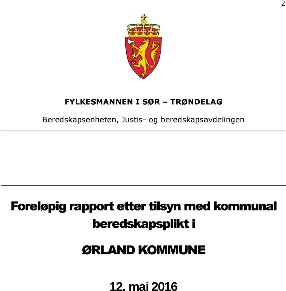 beredskapsavdelingen Foreløpig rapport