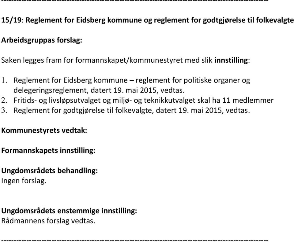 Reglement for Eidsberg kommune reglement for politiske organer og delegeringsreglement, datert