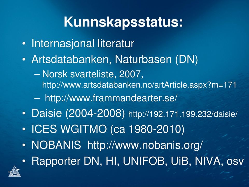 frammandearter.se/ Daisie (2004-2008) http://192.171.199.