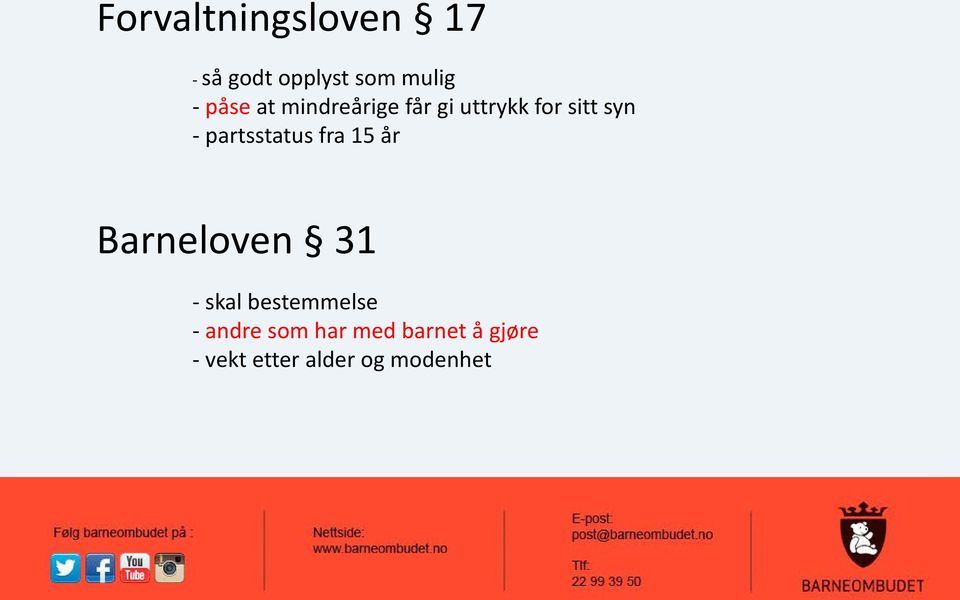 partsstatus fra 15 år Barneloven 31 - skal bestemmelse