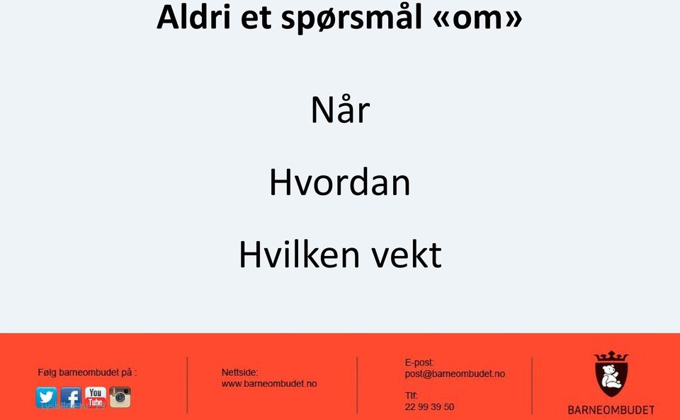 Når Hvordan