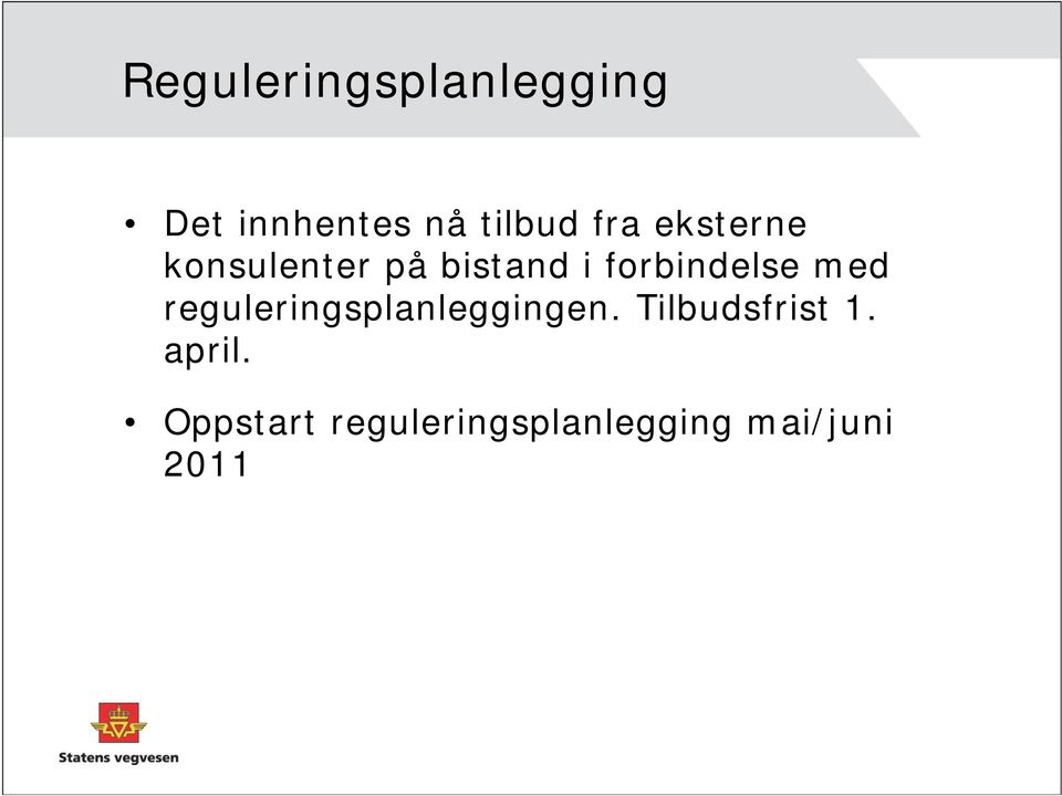 forbindelse med reguleringsplanleggingen.