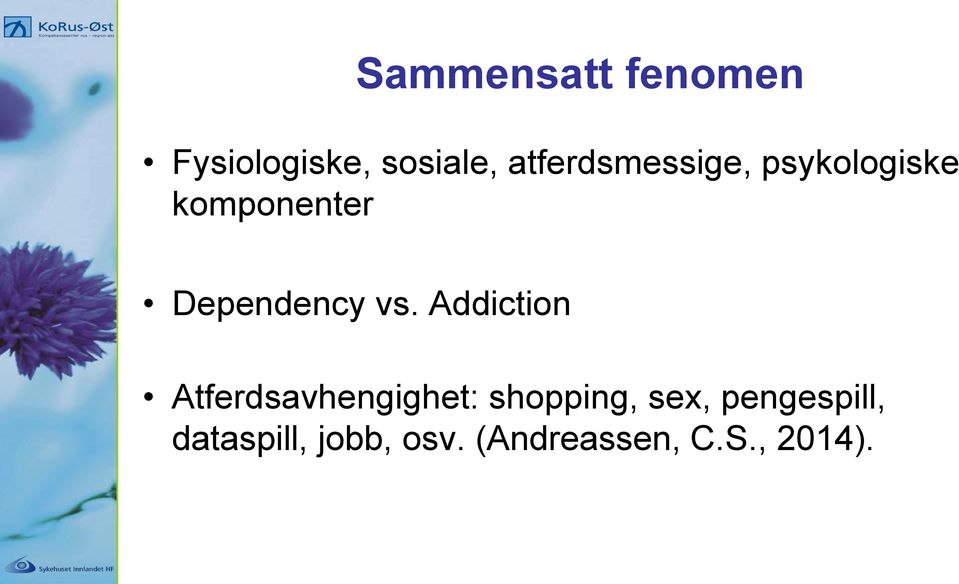 Dependency vs.