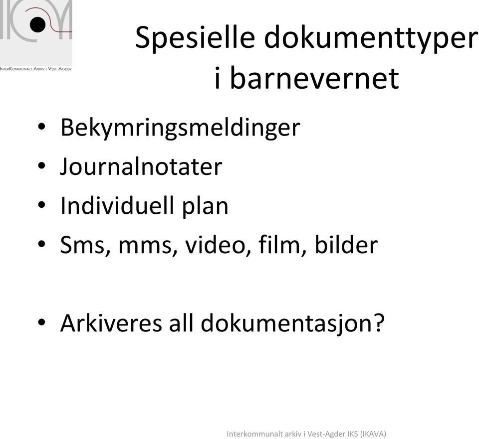 Journalnotater Individuell plan Sms,