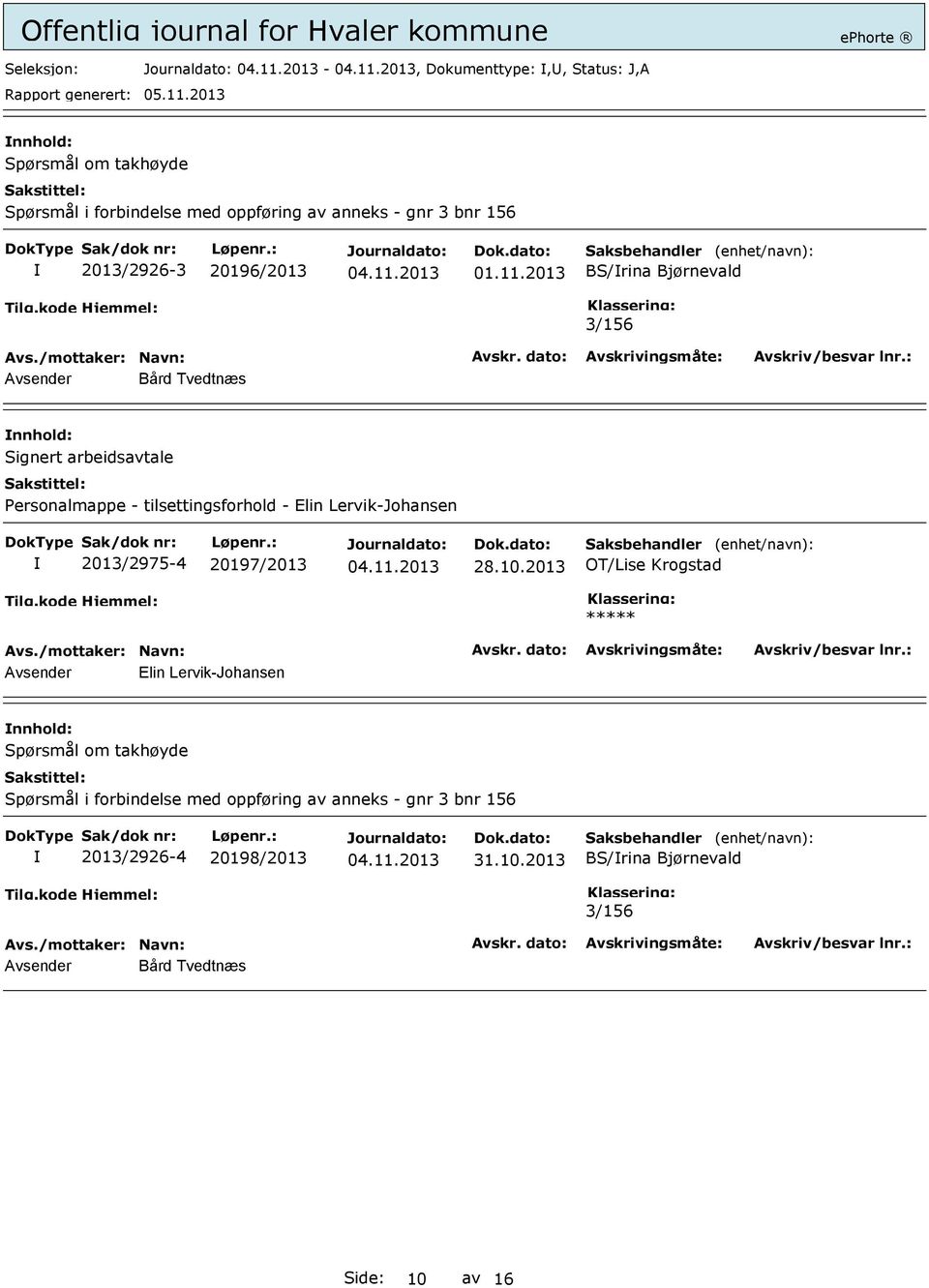 Lervik-Johansen 2013/2975-4 20197/2013 28.10.