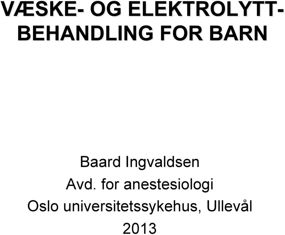 anestesiologi Oslo