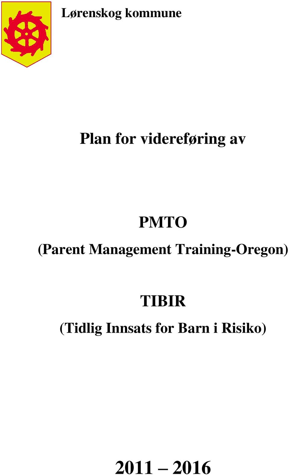 Management Training-Oregon) TIBIR