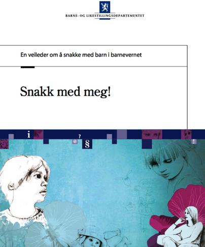 Snakk med meg for barnevernet https://www.regjeringen.