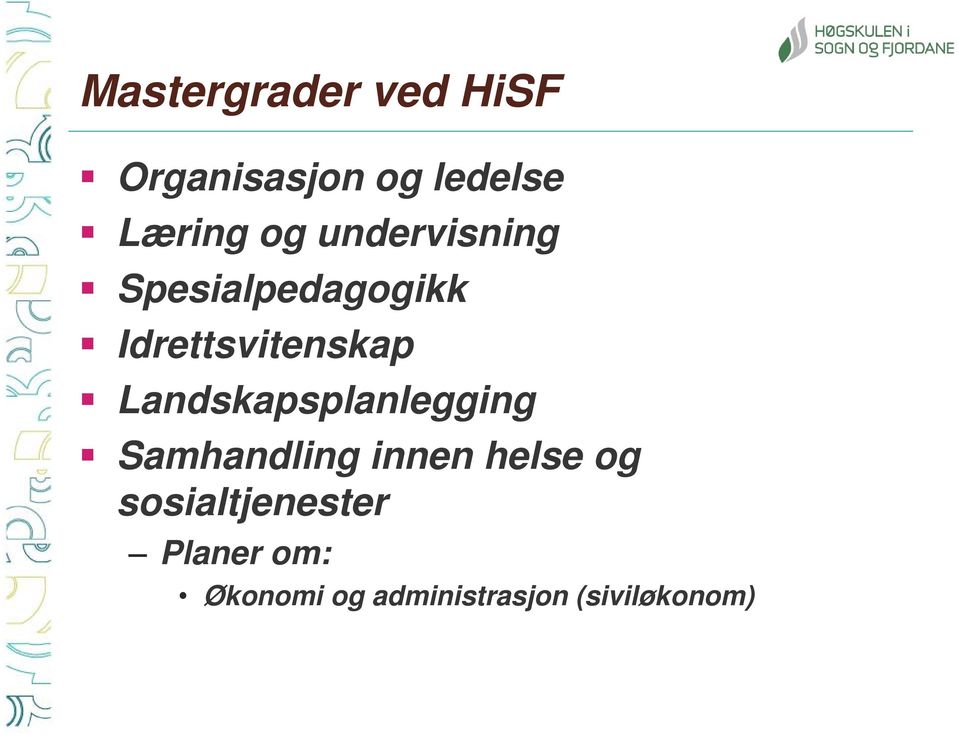 Landskapsplanlegging Samhandling innen helse og