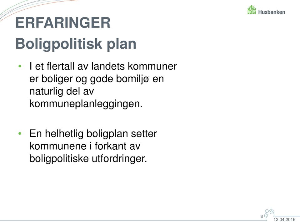 naturlig del av kommuneplanleggingen.