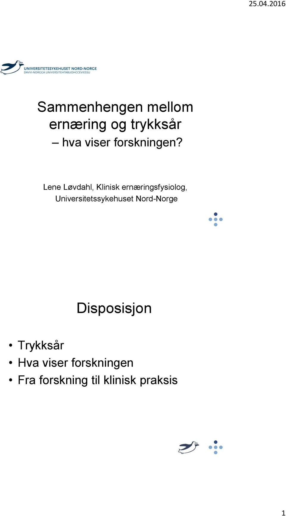 Lene Løvdahl, Klinisk ernæringsfysiolog,