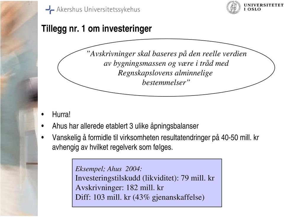 Regnskapslovens alminnelige bestemmelser Hurra!