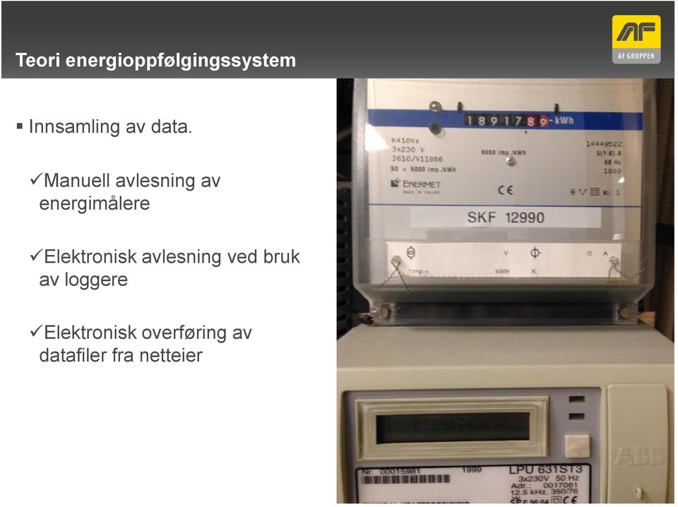 Elektronisk avlesning ved bruk av loggere