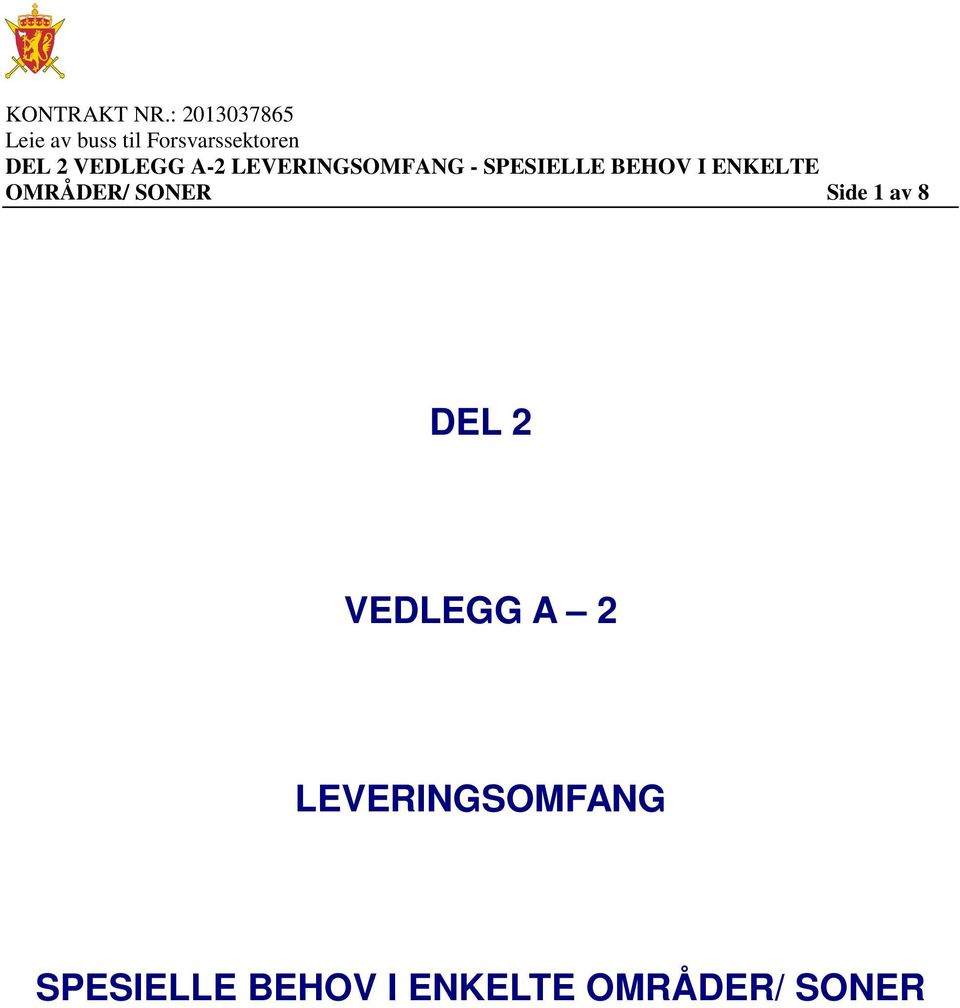 LEVERINGSOMFANG SPESIELLE