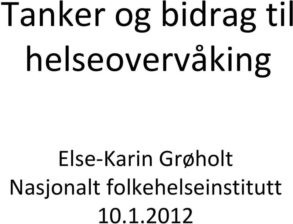 Else-Karin Grøholt