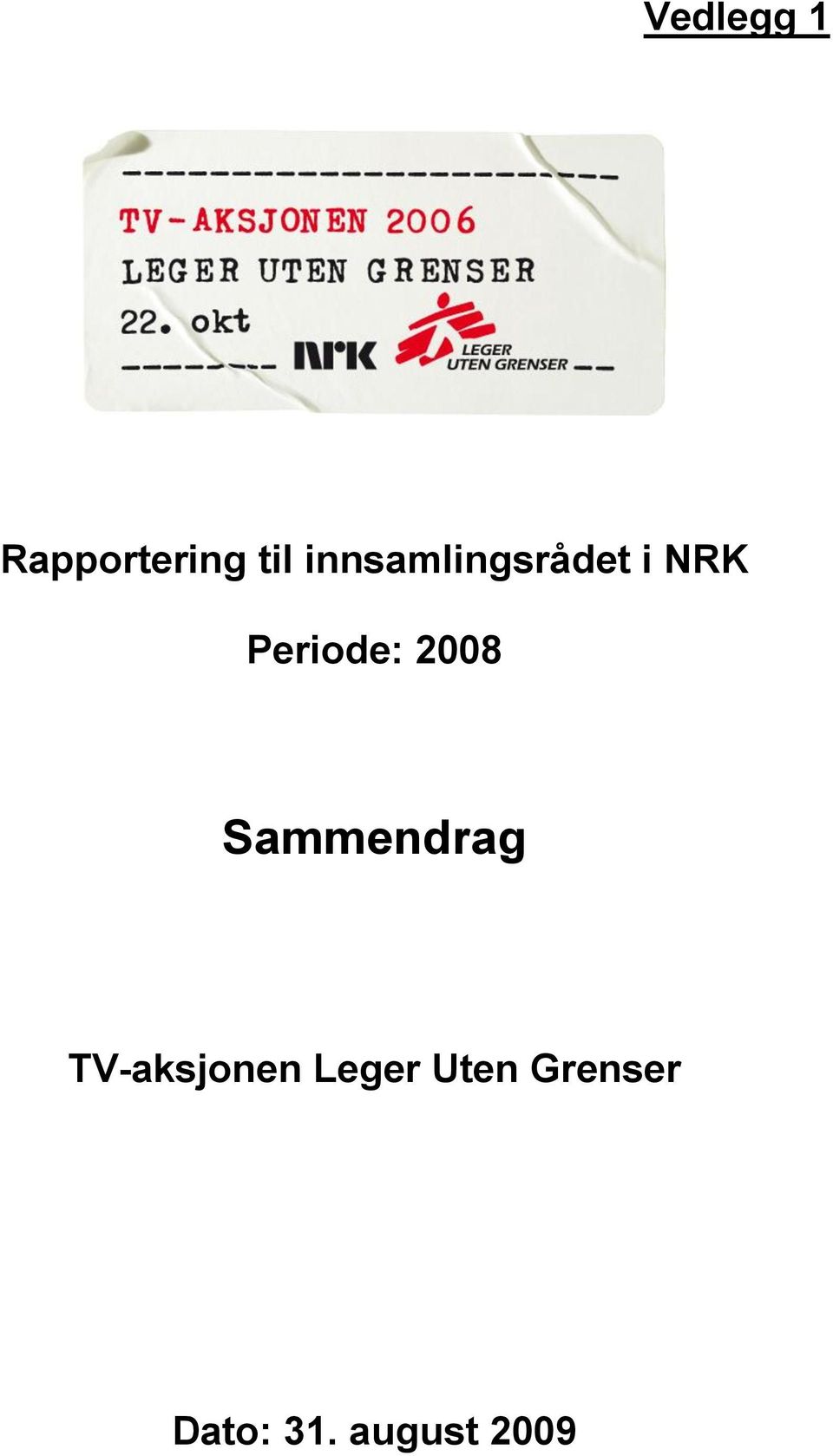 2008 Sammendrag TV-aksjonen