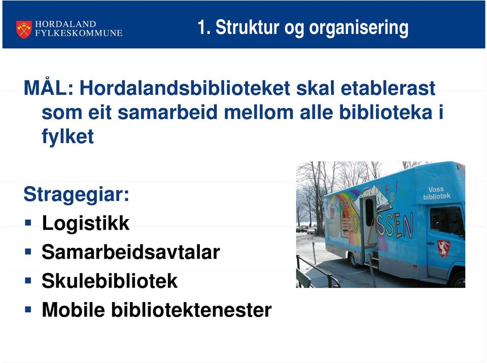 samarbeid mellom alle biblioteka i fylket