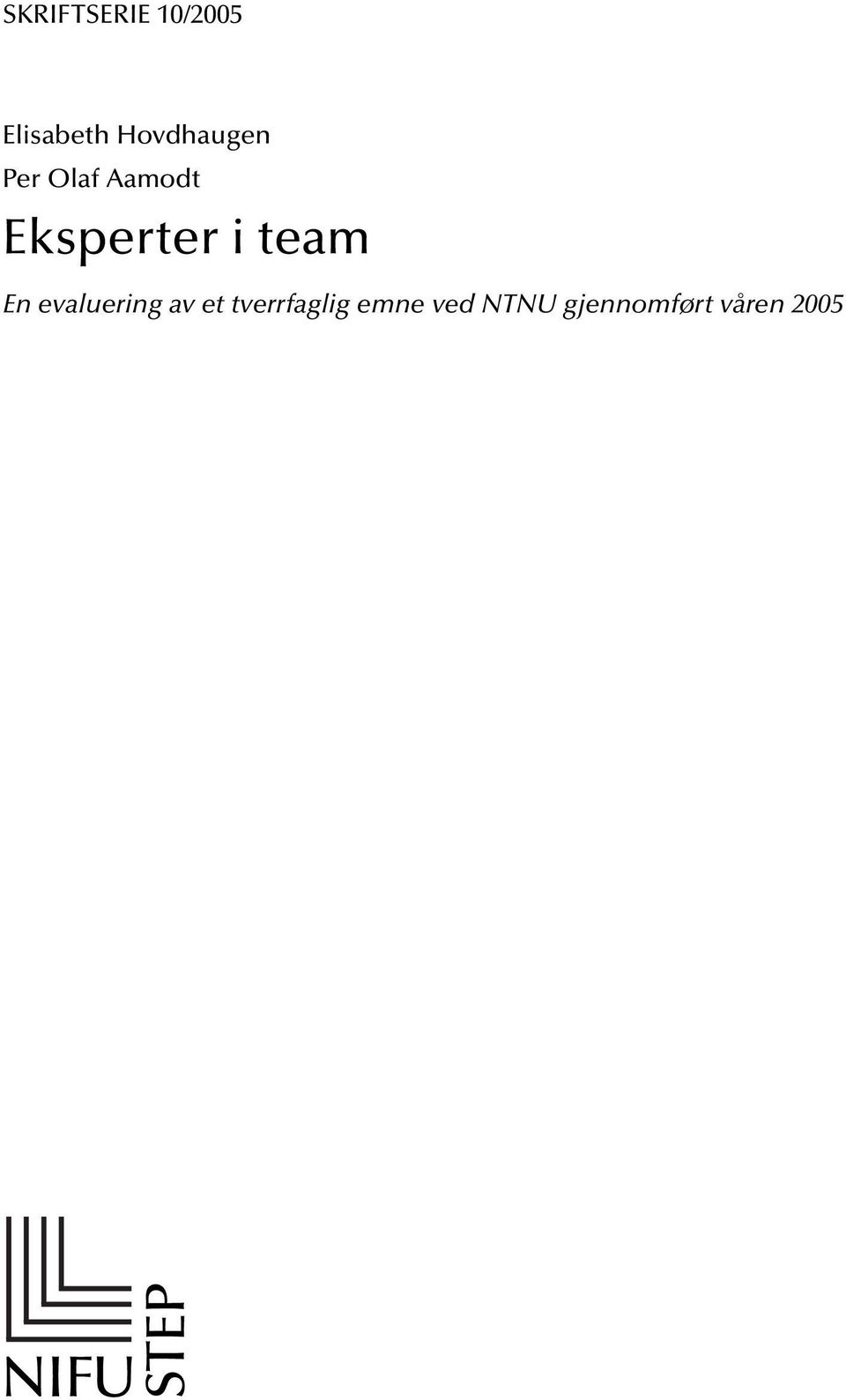 Eksperter i team En evaluering av