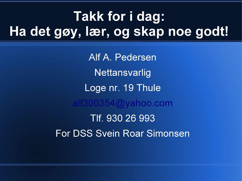 Pedersen Nettansvarlig Loge nr.