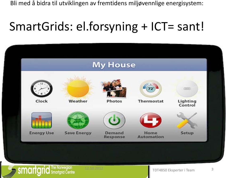 SmartGrids: el.forsyning + ICT= sant!