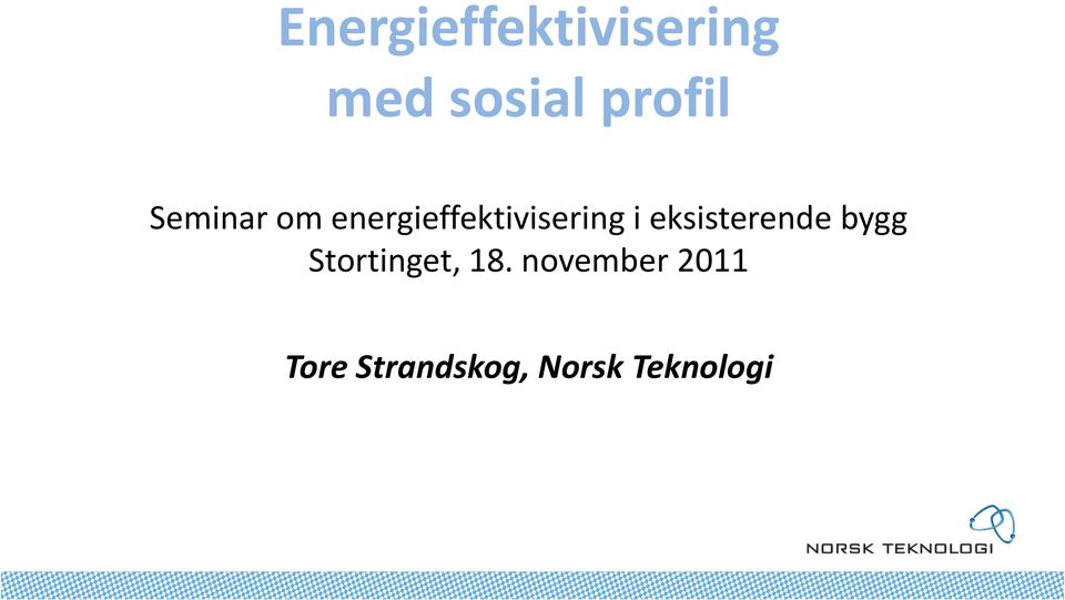 energieffektivisering i eksisterende