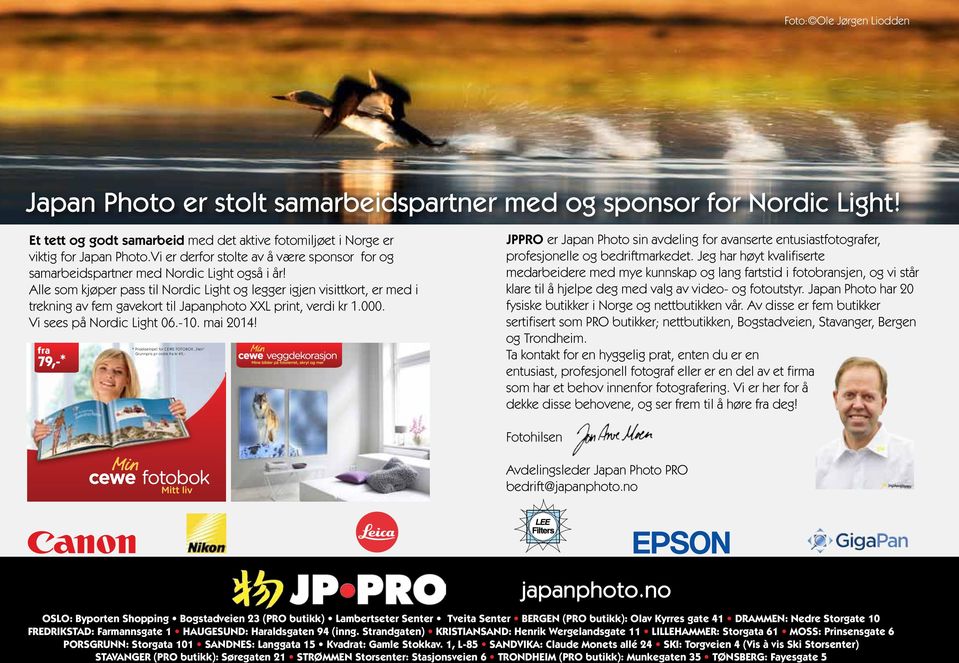 Alle som kjøper pass til Nordic Light og legger igjen visittkort, er med i trekning av fem gavekort til Japanphoto XXL print, verdi kr 1.000. Vi sees på Nordic Light 06.-10. mai 2014!