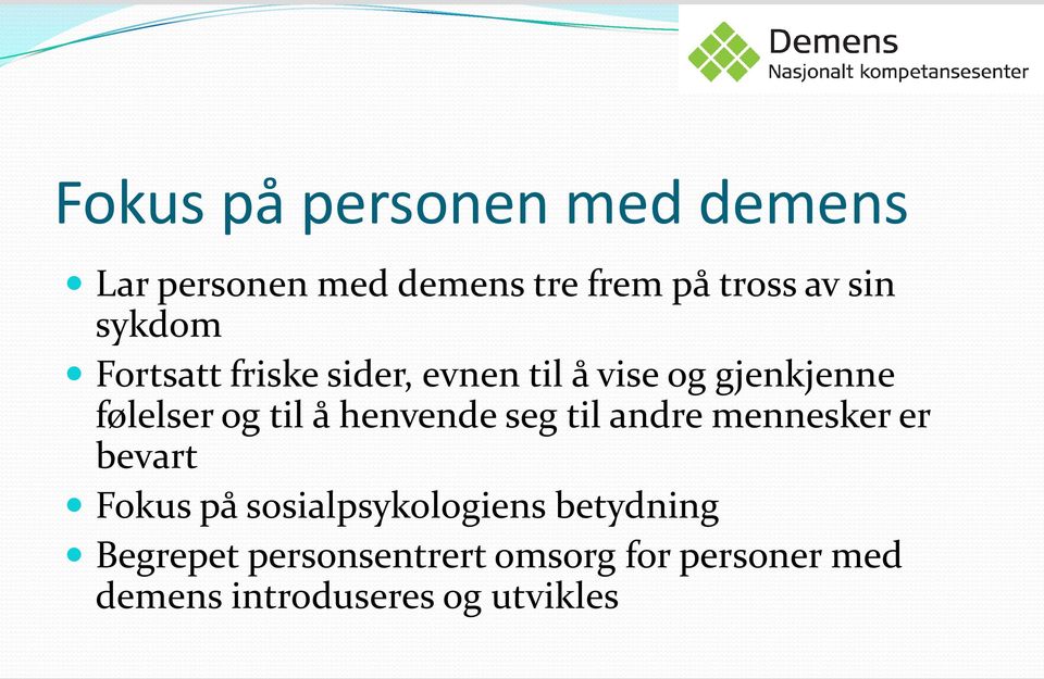 henvende seg til andre mennesker er bevart Fokus på sosialpsykologiens