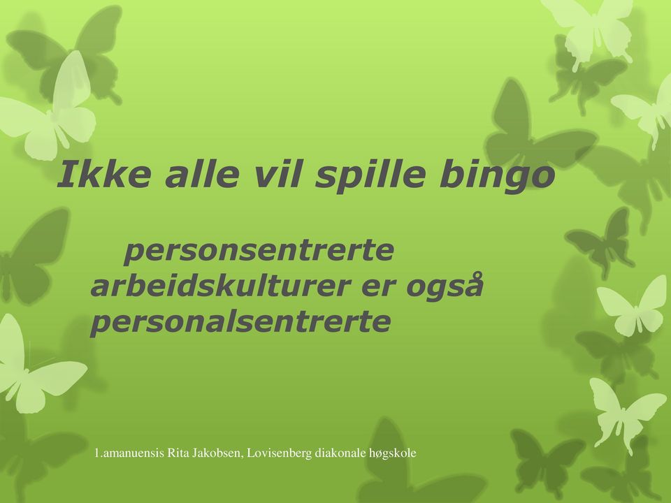 personsentrerte