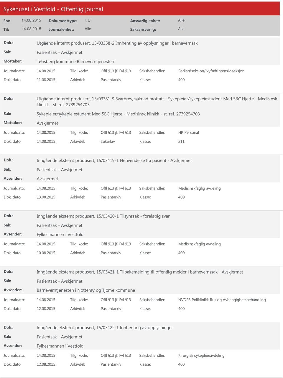 2739254703 Sykepleier/sykepleiestudent Med 5BC Hjerte - Medisinsk klinikk - st. ref. 2739254703 Dok.