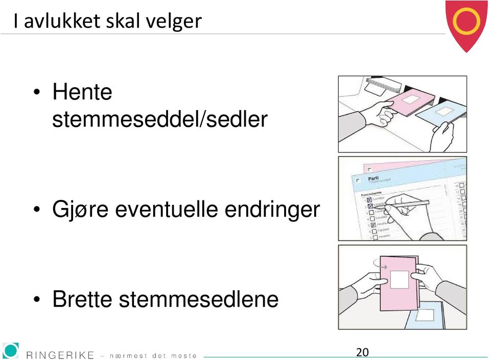 stemmeseddel/sedler