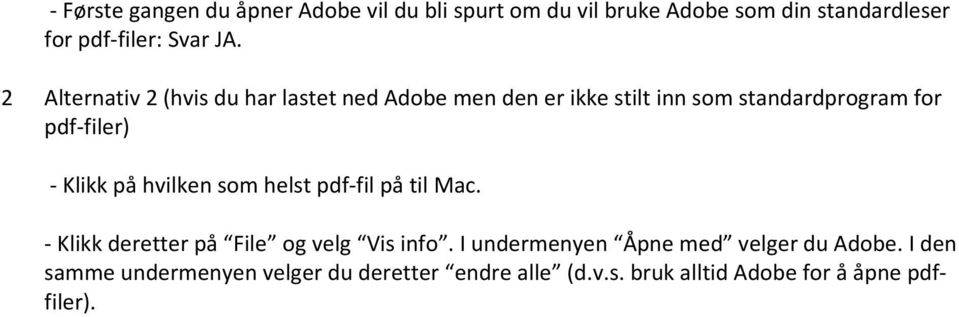 på hvilken som helst pdf fil på til Mac. Klikk deretter på File og velg Vis info.