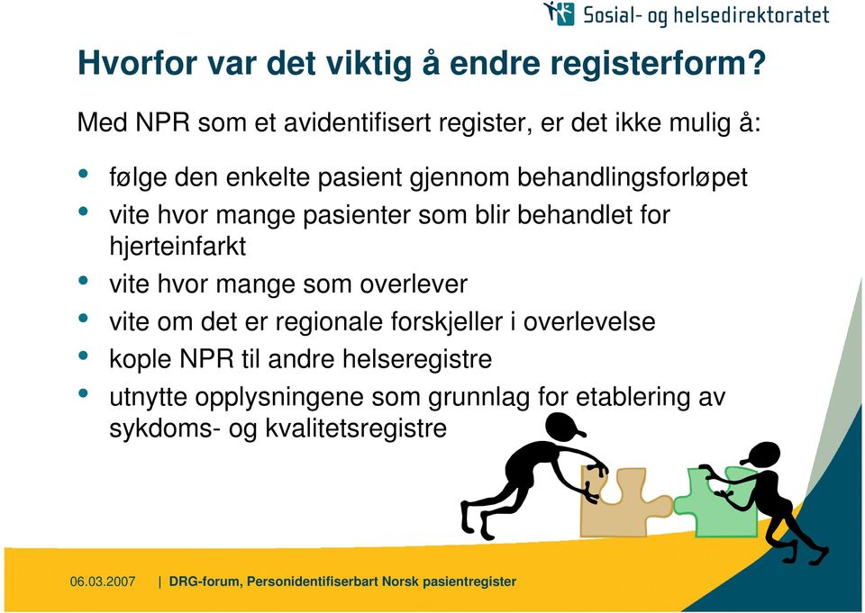 behandlingsforløpet vite hvor mange pasienter som blir behandlet for hjerteinfarkt vite hvor mange som