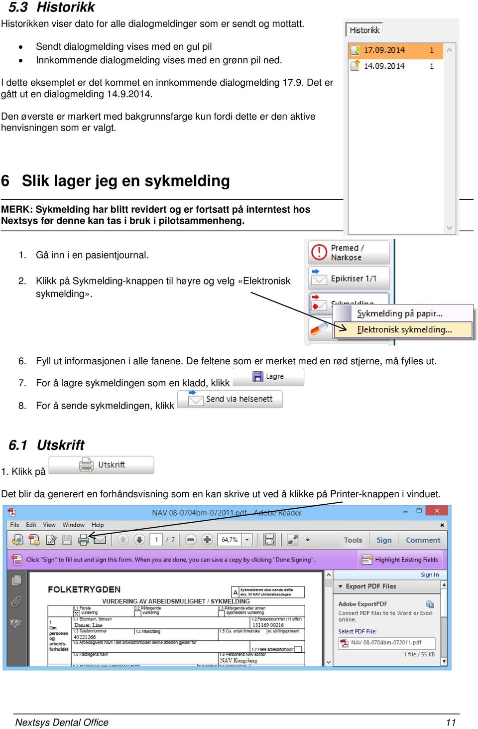 Den øverste er markert med bakgrunnsfarge kun fordi dette er den aktive henvisningen som er valgt.