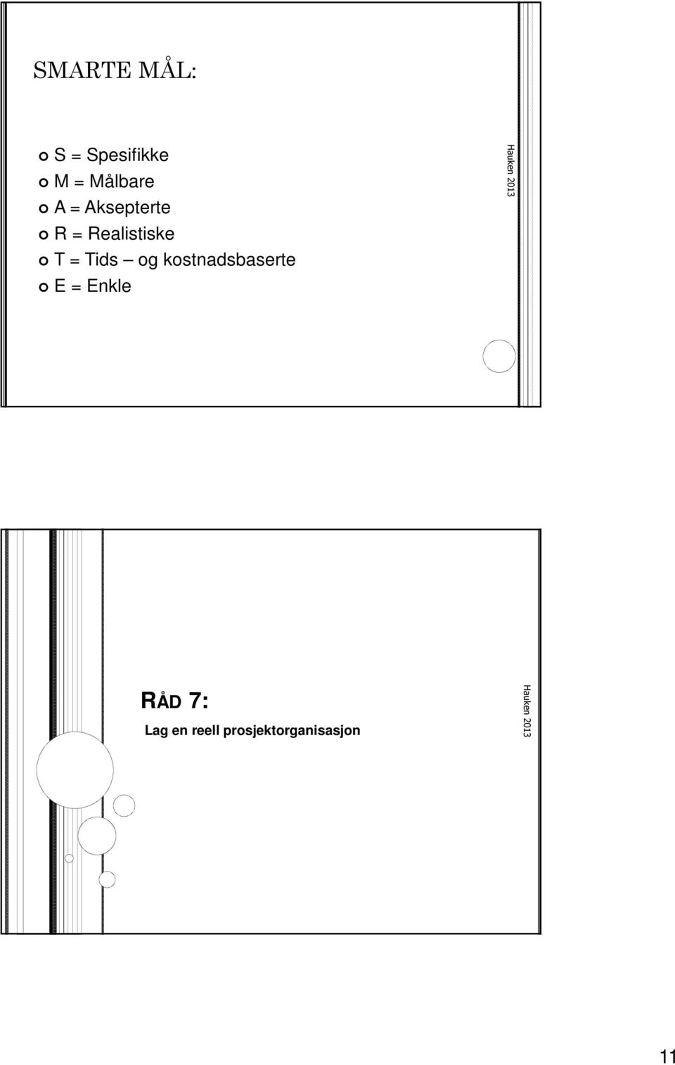 Realistiske T = Tids og