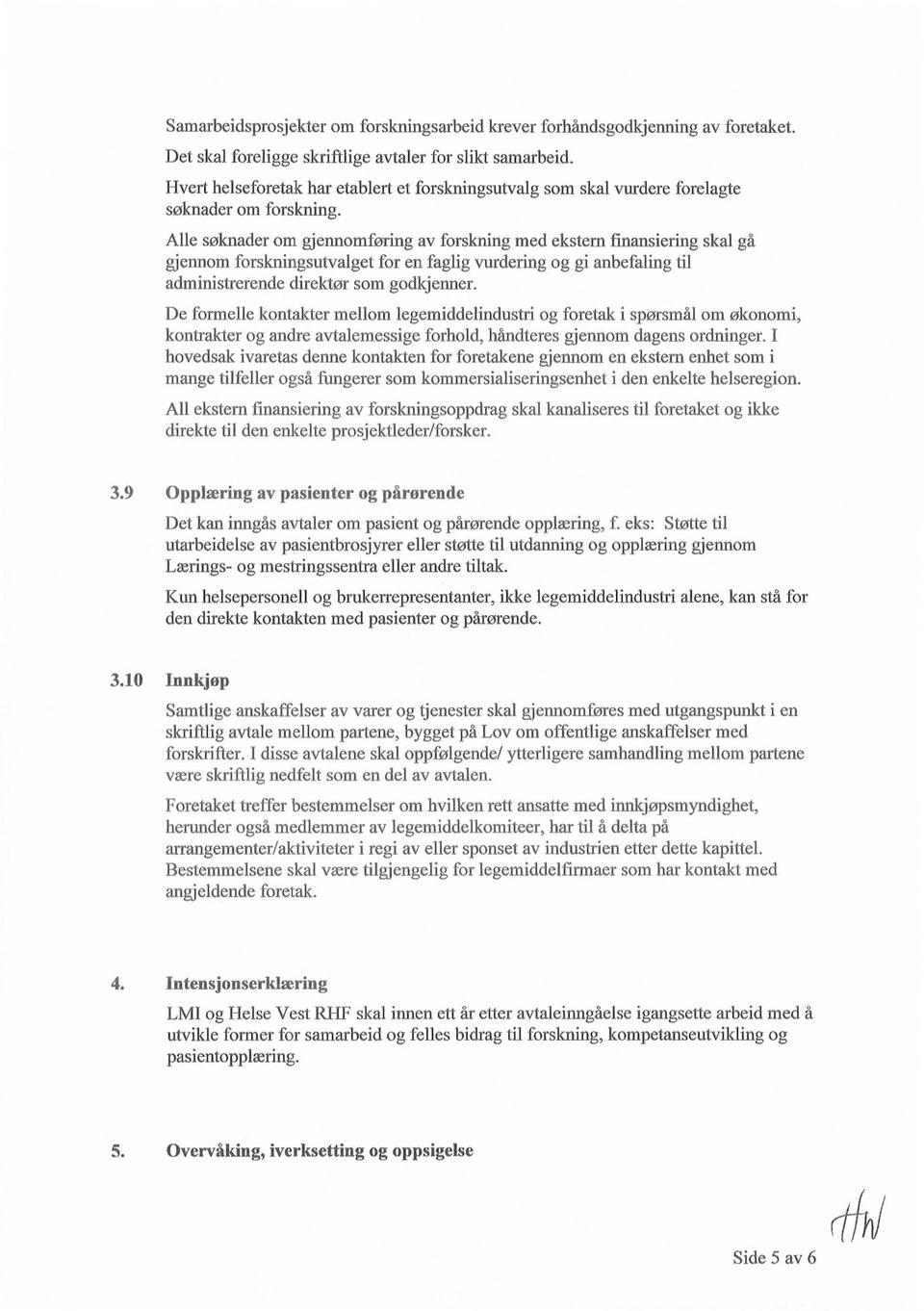 Samarbeidsavtale mellom Helse Vest RHF og Legemiddelindustriforeningen -  PDF Free Download