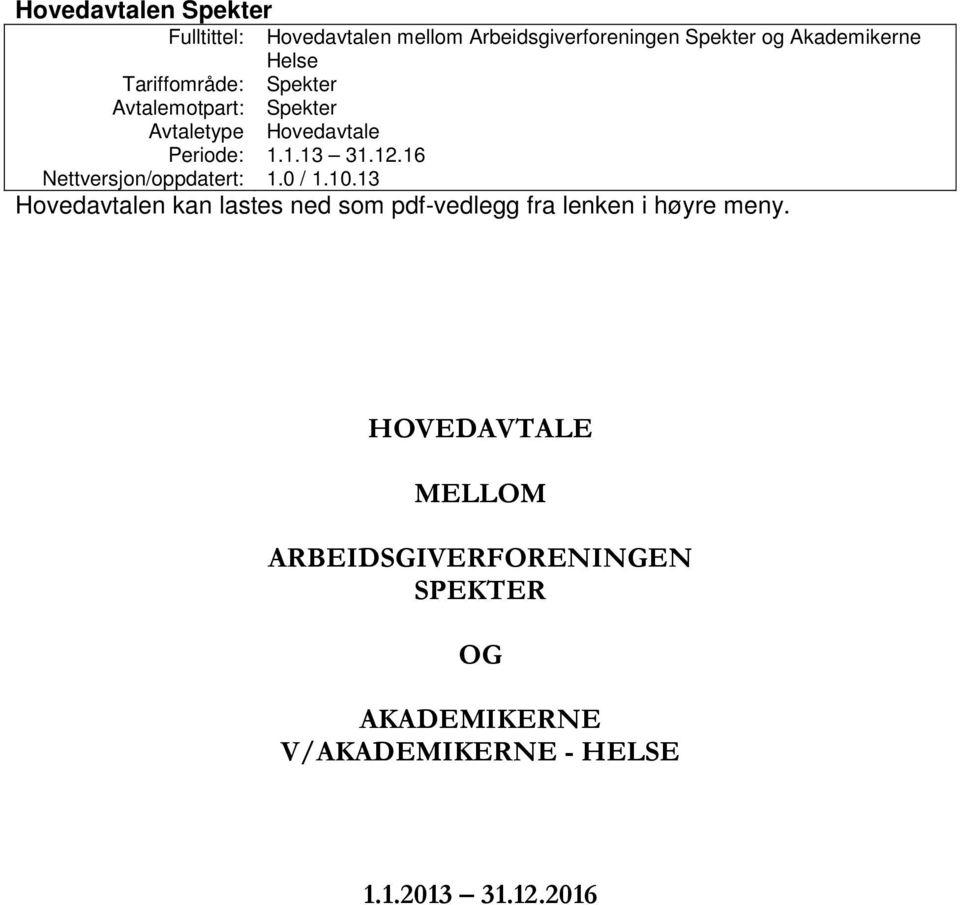 16 Nettversjon/oppdatert: 1.0 / 1.10.