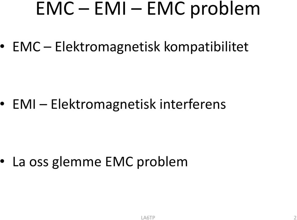 kompatibilitet EMI 