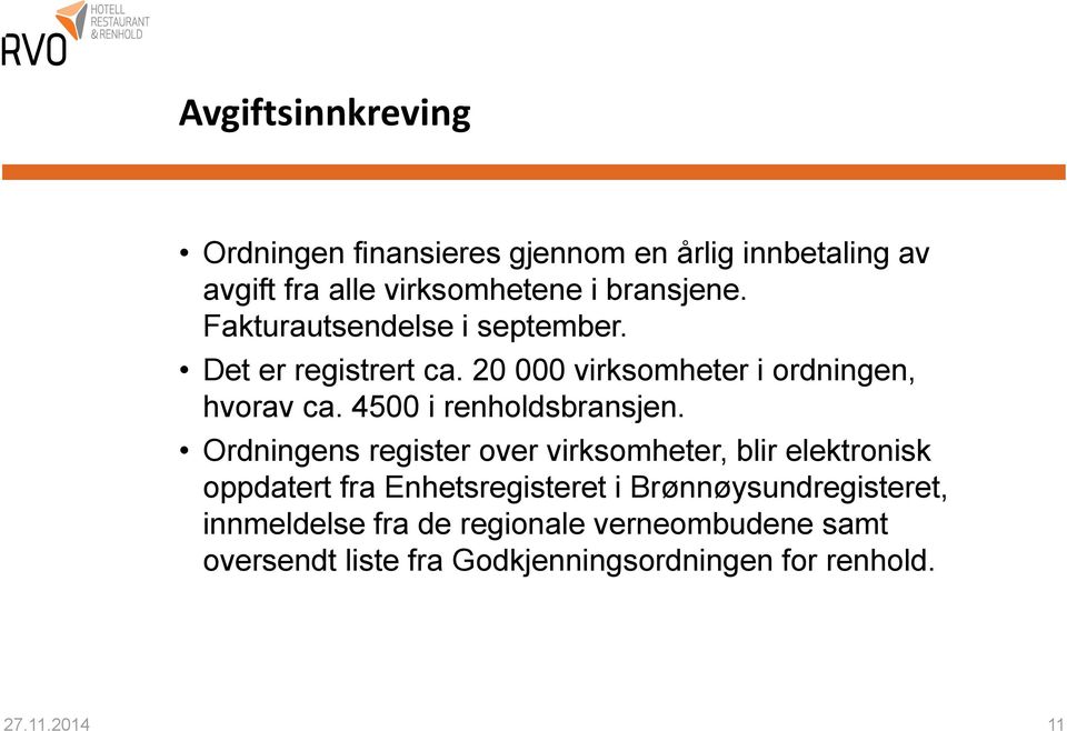 4500 i renholdsbransjen.